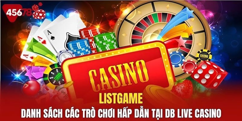 Điểm qua các trò chơi trong sảnh DB Live
