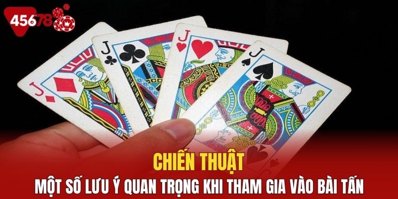 Lưu ý quan trọng khi chơi phiên bản Tấn