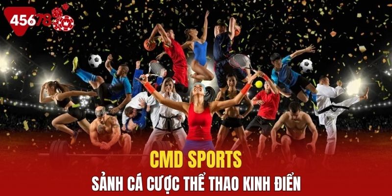 CMD sports - sảnh cá cược thể thao kinh điển