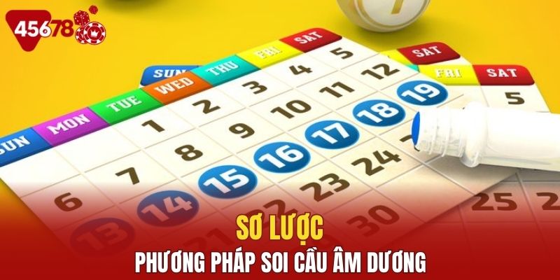 Sơ lược về phương pháp soi cầu âm dương