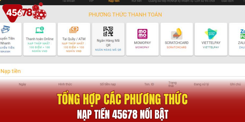 Tổng hợp các phương thức nạp tiền 45678 nổi bật